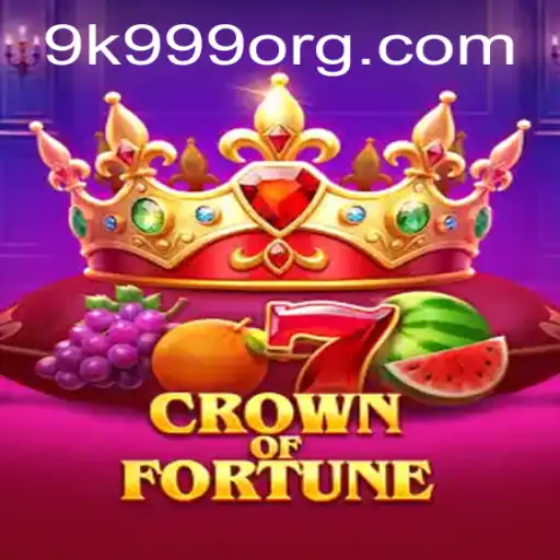 Crown of Fortune: Unleashing the Adventure with 9K 999 Challenges