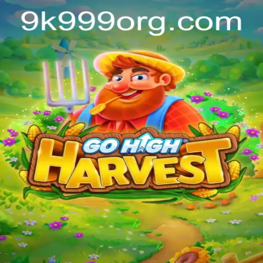 Exploring the World of GoHighHarvest: A Thrilling New Gaming Experience